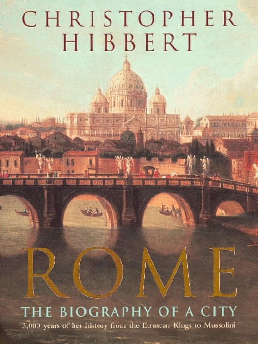 Title details for Rome by Christopher Hibbert - Available
